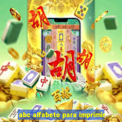 abc alfabeto para imprimir